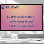 Le diverse tipologie di software gestionali e le loro applicazioni img